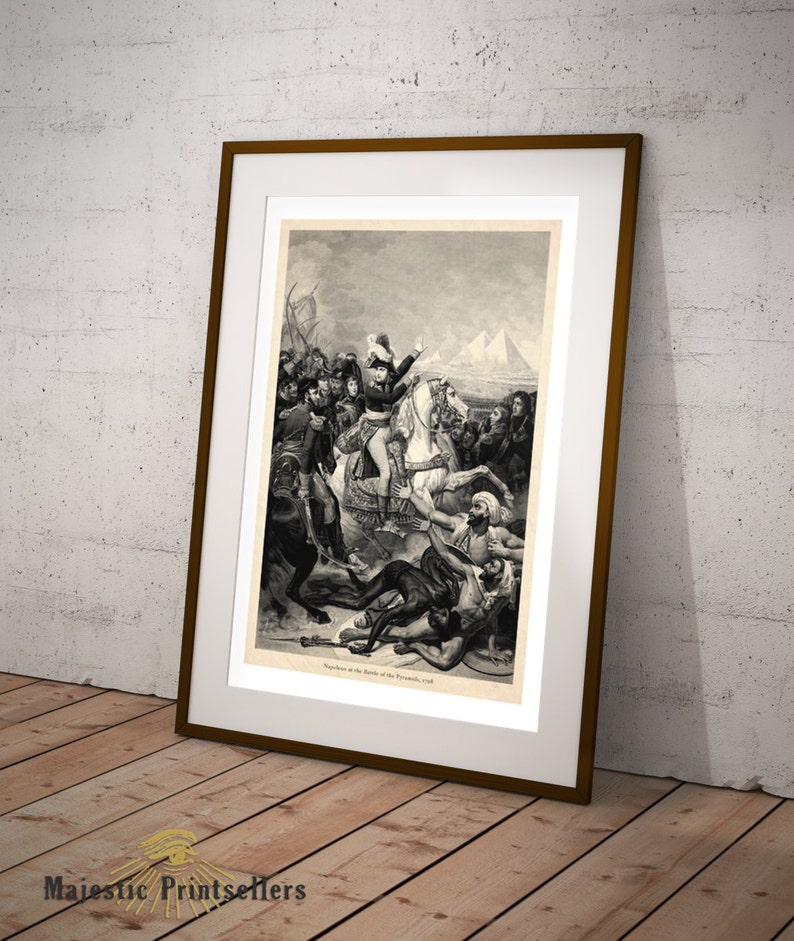 May include: A black and white engraving depicting Napoleon Bonaparte on horseback during the Battle of the Pyramids in 1798. The engraving shows Napoleon leading his troops against the Mamluks, with the Pyramids of Giza in the background. The text "Napoleon at the Battle of the Pyramids, 1798" is printed below the image.