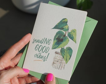 Sending Good Vibes, positive thinking plant card, get well soon or good luck card