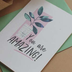 You are Amazing Positive quote card, positive affirmation, congratulations card image 2