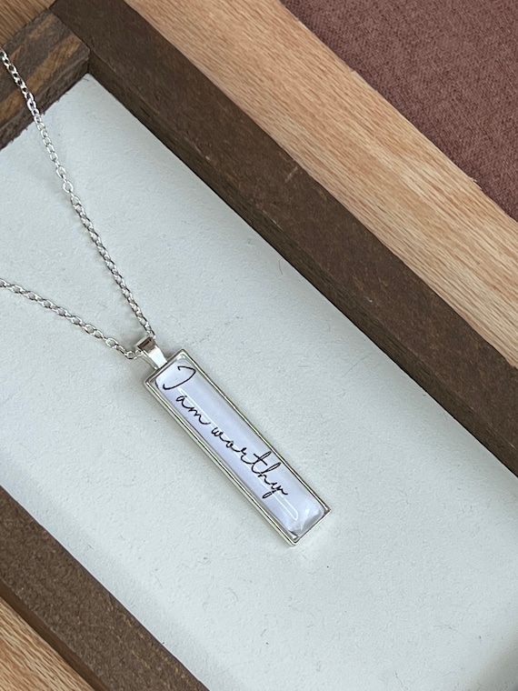 I am worthy-Note to Self Necklace