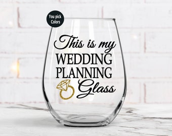 Wedding Planning Glasses, Engagement Gift, Bride to be Gift, Future Mrs Gift, Wine Glass Gift, Engagement, Just Engaged Gift, For Her