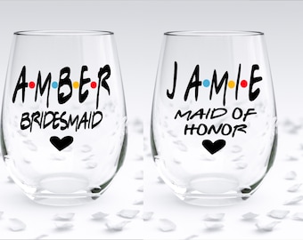 Friends Bridal Party Stemless Wine Glass, Matron of Honor Gift, The One Where Wine, Gift for her, Bridesmaid proposal,Personalized Gift