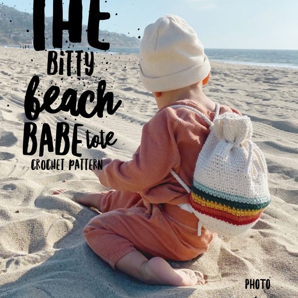Bitty Beach Babe Tote Crochet Pattern | Backpack | Crossbody bag | Toddler Bag Crochet Pattern | Toddler Crochet Pattern | Retro Crochet