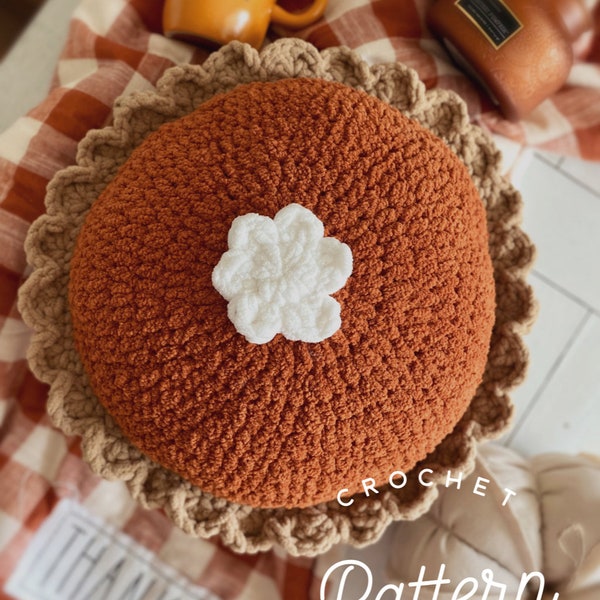 Modèle de crochet d'oreiller Cutie Pie | Oreiller tarte à la citrouille | Décor d'automne | Modèle de crochet d'automne | Crochet de Thanksgiving | Motif de fil de couverture