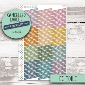 May include: A sheet of planner stickers with the word "CANCELLED" repeated in various colors. The stickers are 1.5 inches wide and are labeled "CANCELLED LABELS". The sheet also has the text "EC TOILE".