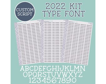 TYPE FONT - Custom Script Planner Stickers (Limit One word/phrase)