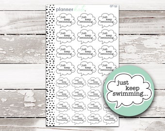 25% Off! QT-52 || "Just Keep Swimming" Quote Doodle