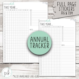 May include: Two printable pages for an annual tracker. The pages are divided into months and days. The pages are labeled "This Year..." and have a key and notes section. The pages are labeled "STK-183-A 7x9" and "STK-183-B A5". The pages are surrounded by a white background with a wood grain texture. The pages are labeled "FULL PAGE STICKERS A5 & 7X9".