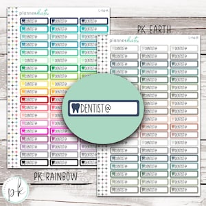 May include: Two sheets of rectangular planner stickers labeled L-114-A and L-114-B. Each sticker features a small tooth icon and the text DENTIST@. The PK Rainbow sheet includes vibrant colors, while the PK Earth sheet features muted, earthy tones.