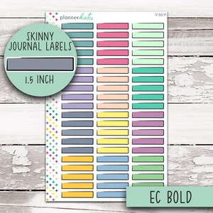 May include: A sheet of colorful planner stickers with rectangular labels in various pastel colors. The stickers are labeled "Skinny Journal Labels" and are 1.5 inches in length. The text "EC BOLD" is also visible.