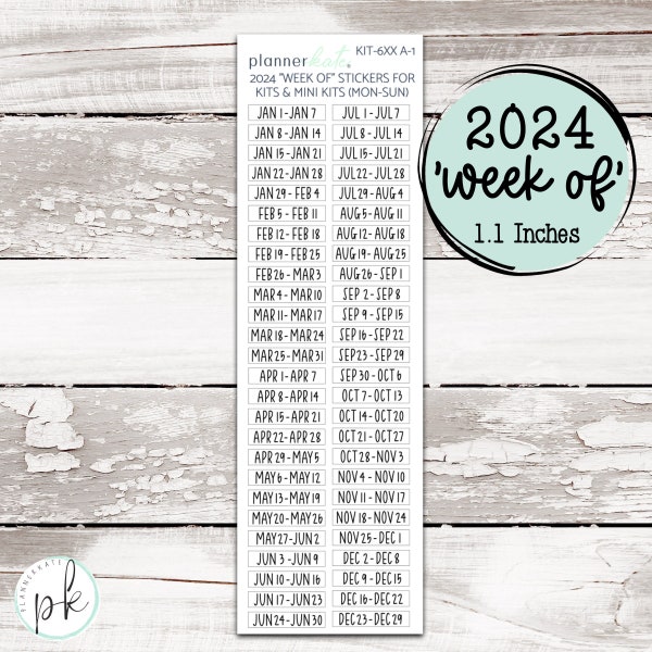 KIT-6XX A-1 || 2024 Kit "Week Of" Planner Stickers