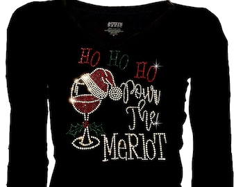 Rhinestone Christmas T-Shirt, Ho Pour the Merlot, Santa Hat & Wine Glass V-neck