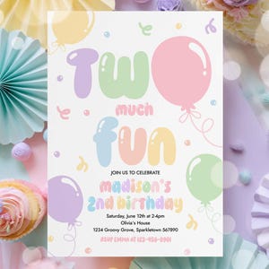 Editable Two Much Fun 2nd Birthday Party Invitation Balloon Birthday Colorful Confetti Girly 2nd Birthday Invitation Instant Download QW1