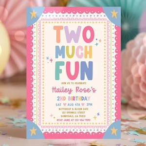 May include: A rectangular birthday invitation card with a cream background, pink and blue borders, and yellow stars. The text reads: TWO MUCH FUN, JOIN US TO CELEBRATE Hailey Rose's 2ND BIRTHDAY, SAT AUG 4TH 2PM, BUTTERCUP & BLOOM CAFE, 123 SPRINKLE STREET, SUNNYDALE, CA 90210, RSVP JAMIE AT 123-456-7890.
