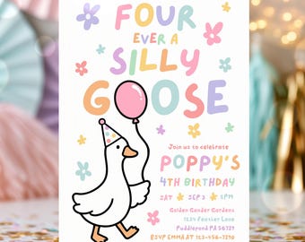 Editable Four Ever A Silly Goose 4th Birthday Party Invitation Pastel Rainbow Silly Goose Girl 4th Birthday Party Instant Download CT2