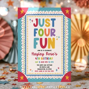 May include: A rectangular birthday invitation card with a colourful border featuring red corners, blue scalloped edges, and yellow stars. The text reads: JUST FOUR FUN, JOIN US TO CELEBRATE Hayley Rose's 4TH BIRTHDAY, SAT AUG 4TH 2PM, THE WHITE OAK COTTAGE.