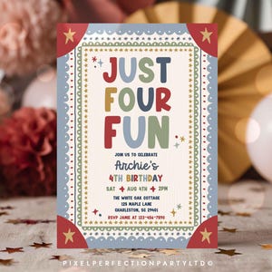 May include: A rectangular birthday invitation card featuring the text JUST FOUR FUN in red, green, and blue. The card includes details for Archie's 4th birthday on August 4th at 2PM at The White Oak Cottage, 125 Maple Lane, Charleston, SC 29401.