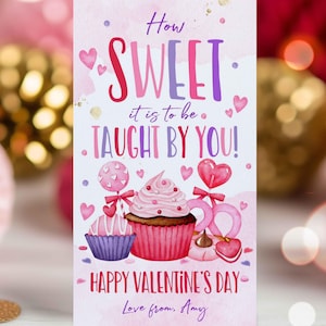 Editable Teachers Valentine&#39;s Day Apprication Gift Tag Teacher Candy Chocolate Cookie Appreciation Gift Tag Instant Download VL