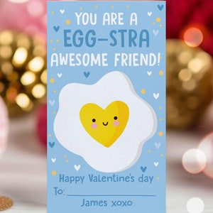 Editable Valentine You Are A Egg-stra Awesome Friend Gift Tag Valentine's Day Classroom Egg-stra Special Friend Gift Tag Instant Download VL