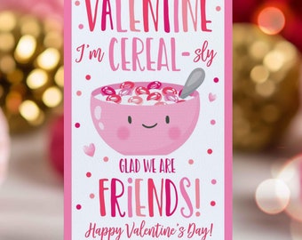 Editable Cereal Valentine's Day Gift Tag Valentine I'm Cereal-Sly Glad We Are Friends School Tag Valentine Gift Tag Instant Download VL