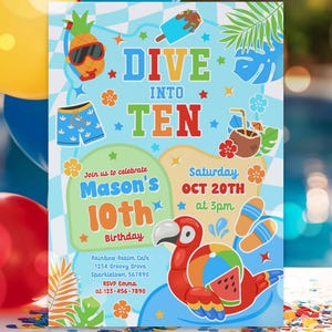May include: A colorful invitation for a 10th birthday party with a tropical theme. The invitation features a parrot, a beach ball, and the text "Dive into Ten".