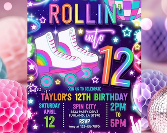 May include: A neon pink and blue birthday invitation with a disco ball, roller skates, and the text "Rollin' into 12" for Taylor's 12th birthday party. The invitation includes the date, time, and location of the party.