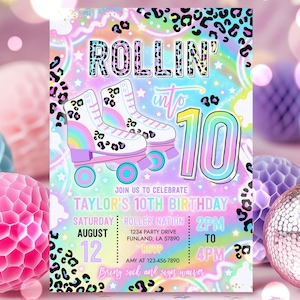 May include: A colorful birthday invitation with roller skates, rainbows, and the text "ROLLIN' into 10". The invitation includes party details: date, time, and location. The design features a pastel color scheme with leopard print accents.