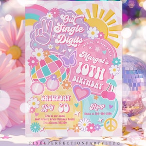 May include: A pink and yellow birthday invitation with a rainbow, a peace sign, a disco ball, and the text "Out Single Digits, Join us to celebrate Margot's 10th Birthday, Saturday July 20, 1601 Groovy Grove Rainbow Realm, Sparkliston 567600, RSVP Emma at 123-256-7800, PixelPerfectionPartyLTD".