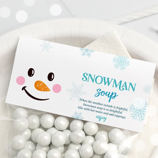 EDITABLE Snowman Soup Hot Chocolate Treat Bag Topper Snowman Soup Christmas Eve Box Filler Hot Chocolate Holiday Gift Instant Download LE