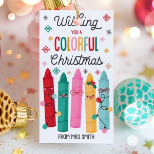 Editable Wishing You A Colorful Christmas Gift Tag Crayon Christmas Tag Classroom Preschool Winter Break Holiday Tag Instant Download LE