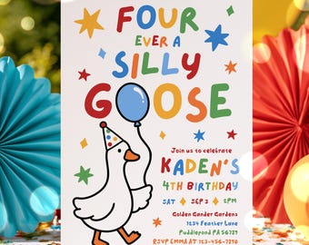 Editable Four Ever A Silly Goose 4th Birthday Party Invitation Colorful Silly Goose Boy 4th Birthday Party Instant Download CT1