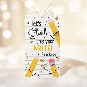 Editable Back to School Gift Tag Let&#39;s Start This Year Write Pencil Gift Tag Welcome Back Student Teacher Classroom Tag Instant Download D5