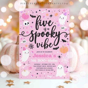 Editable Five Is A Spooky Vibe Halloween Ghost 5th Birthday Party Invitation Cute Ghost 5th Birthday Spooktacular Party Instant Download F4