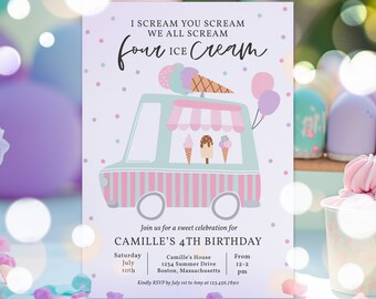 Editable I scream You Scream We All Scream Four Ice Cream 4th Birthday Party Invitation Ice Cream Truck Party Invite Instant Download Y31