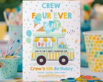 May include: A colourful invitation for a 4th birthday party with an ice cream van theme. The invitation features a cartoon ice cream van with a yellow and white striped awning and a sign that says "Crew is Four Ever Sweet". The invitation also includes the date, time, and location of the party.