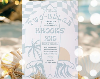 May include: A blue and white surfboard-shaped invitation with the text "Totally Two-Bular Brooks' 2nd Birthday" and details for a birthday party at Harbourside Cafe in Huntington Beach, Malibu, California.