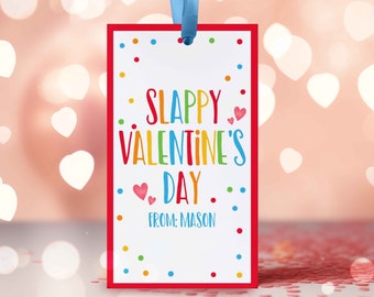 Editable Slap Bracelet Valentine's Day Gift Tag Slappy Valentine's Day Gift Tag Valentine Tag Classroom School Gift Tag Instant Download VL