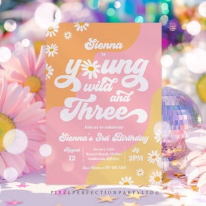 Editable Young Wild And Three 3rd Birthday Invitation Boho Daisy Wild & Three Groovy Hippie Floral 70&#39;s Hippie Party Instant Download J1