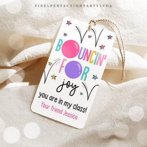 Editable Back to School Gift Tag Bouncin' For Joy You Are In My Class Gift Tag Welcome Back Student Friend Classroom Tag Instant Download D5