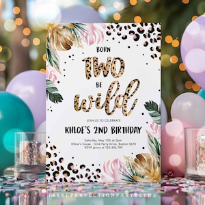 Editable Born To be Wild Leopard Print Jungle Birthday Party Invitation Leopard Print Born Two Wild Birthday Party Download GY