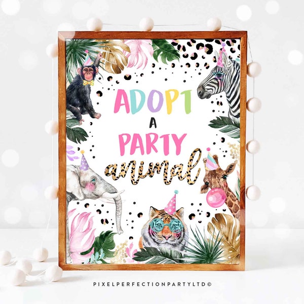 Safari Animals Adopt A Party Animal Birthday Sign Table Sign Jungle Wild Child Party Safari Leopard Print Party Animals Instant Download DL