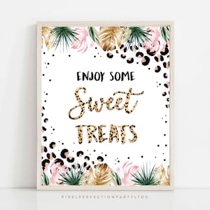 Safari Enjoy Some Sweet Treats Birthday Party Sign Birthday Wild Child Party Sign Safari Leopard Print Party Animal Instant Download GY