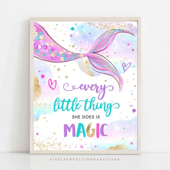 Mermaid Party Favor Sign Every Little Thing She Does Is Magic Sign Mermaid Birthday Party Decorations Whimsical Party Instant Download UH Il_570xn