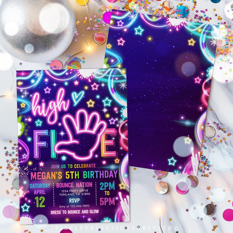 May include: Neon pink, blue, and green birthday party invitation with a high five hand graphic and the text "high five" and "Megan's 5th Birthday". The invitation includes the date, time, and location of the party.