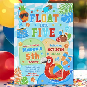 May include: A colorful invitation for a 5th birthday party with a tropical theme. The invitation features a cartoon flamingo with a watermelon and a beach ball, along with the text "Float into Five" and "Mason's 5th Birthday".