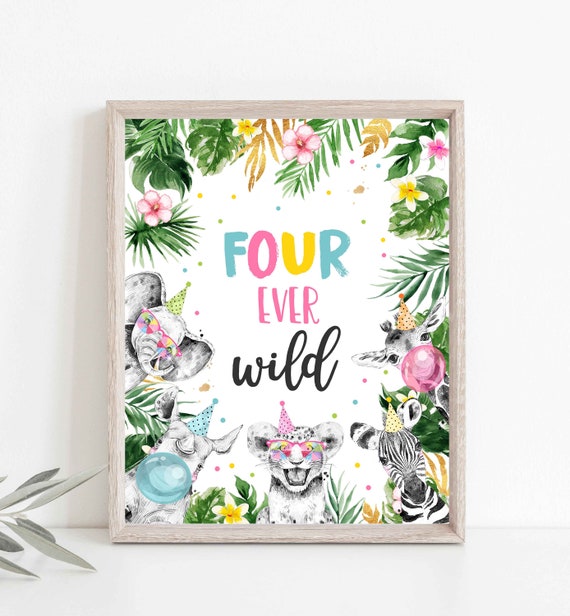 Four Ever Wild Safari Birthday Sign Party 4th Birthday Sign Wild One Party Decor Safari Party Animals Decor Sign Instant Download Sign PS Il_570xn