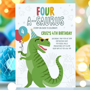 May include: A green dinosaur with sunglasses and a party hat holds balloons that say "4". The invitation reads "Four A-saurus Stomp on over to celebrate Cruz's 4th Birthday" with details for the party.