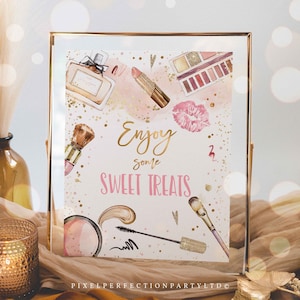 Spa Makeup Party Enjoy Some Sweet Treats Table Sign Glitz And Glam Birthday Party Pink & Gold Girly Glamour Party Decor Instant Download KE