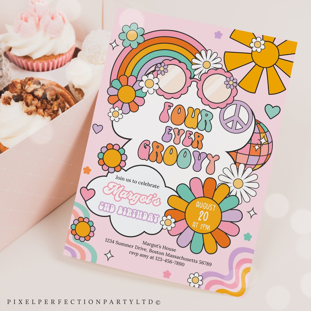 Editable Four Ever Groovy Birthday Party Invitation Peace Love Party ...