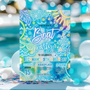 May include: A blue and yellow birthday invitation with a tie-dye background. The invitation says "Join us for a Boat Party to Celebrate Beckham's 9th Birthday". The invitation also includes details about the party, including the date, time, location, and RSVP information.